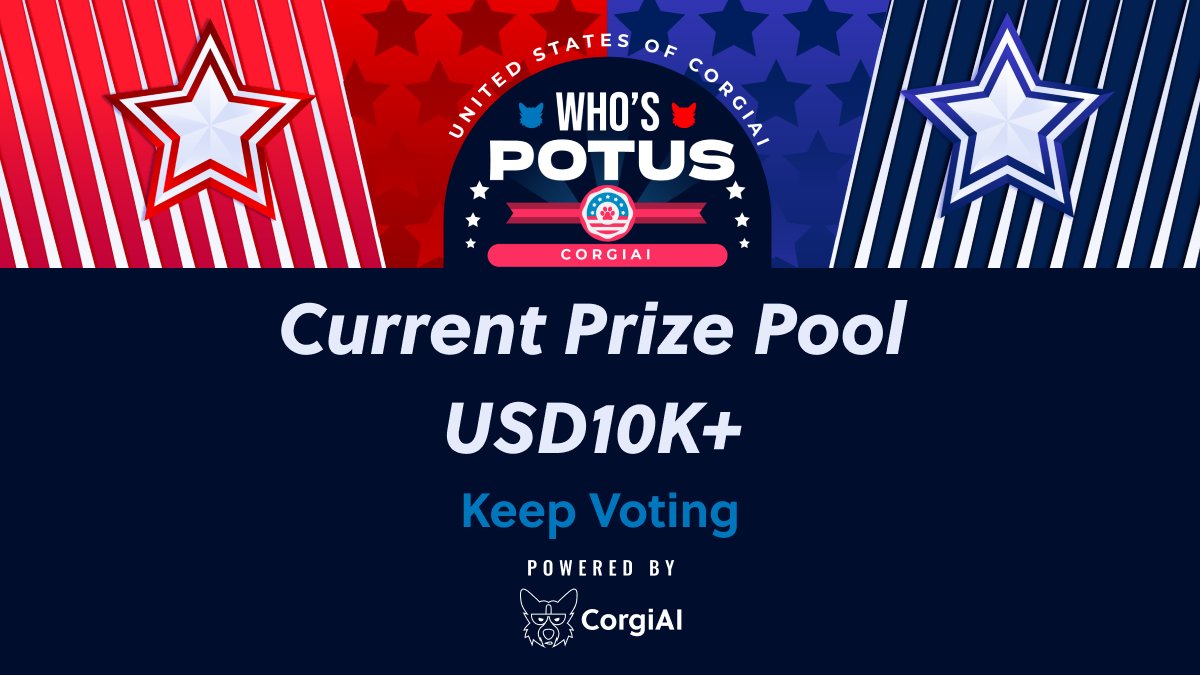 🚨Breaking News🚨

🚀The current prize pool for Who's POTUS has surpassed USD10K!

The more votes, the bigger the prize pool🤑

👇Let's keep voting!
corgiai.xyz/potus-elections

🔮Predict. Mint. Hodl

#CROFAM #WOOFGANG #POTUS