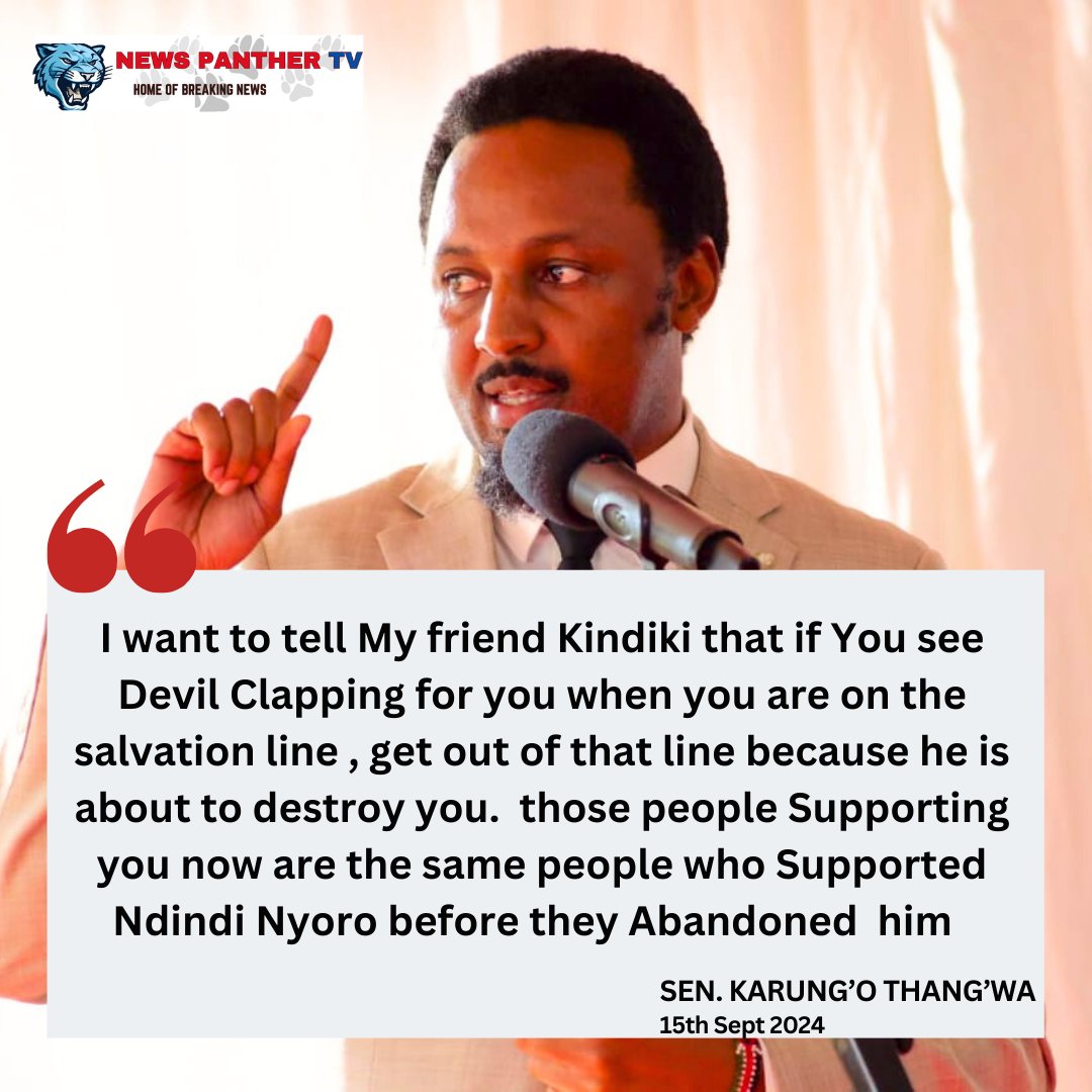 NewspantherTv's tweet image. I Want to tell Kindiki that those people Supporting you now are the same people who Supported Ndindi Nyoro before they Abandoned  him.~Sen. Karung&apos;o Thang&apos;wa #PresidentWilliamRuto #MoraraKebaso #MombasaRoad #FredMatiang #IQof70 #Murima