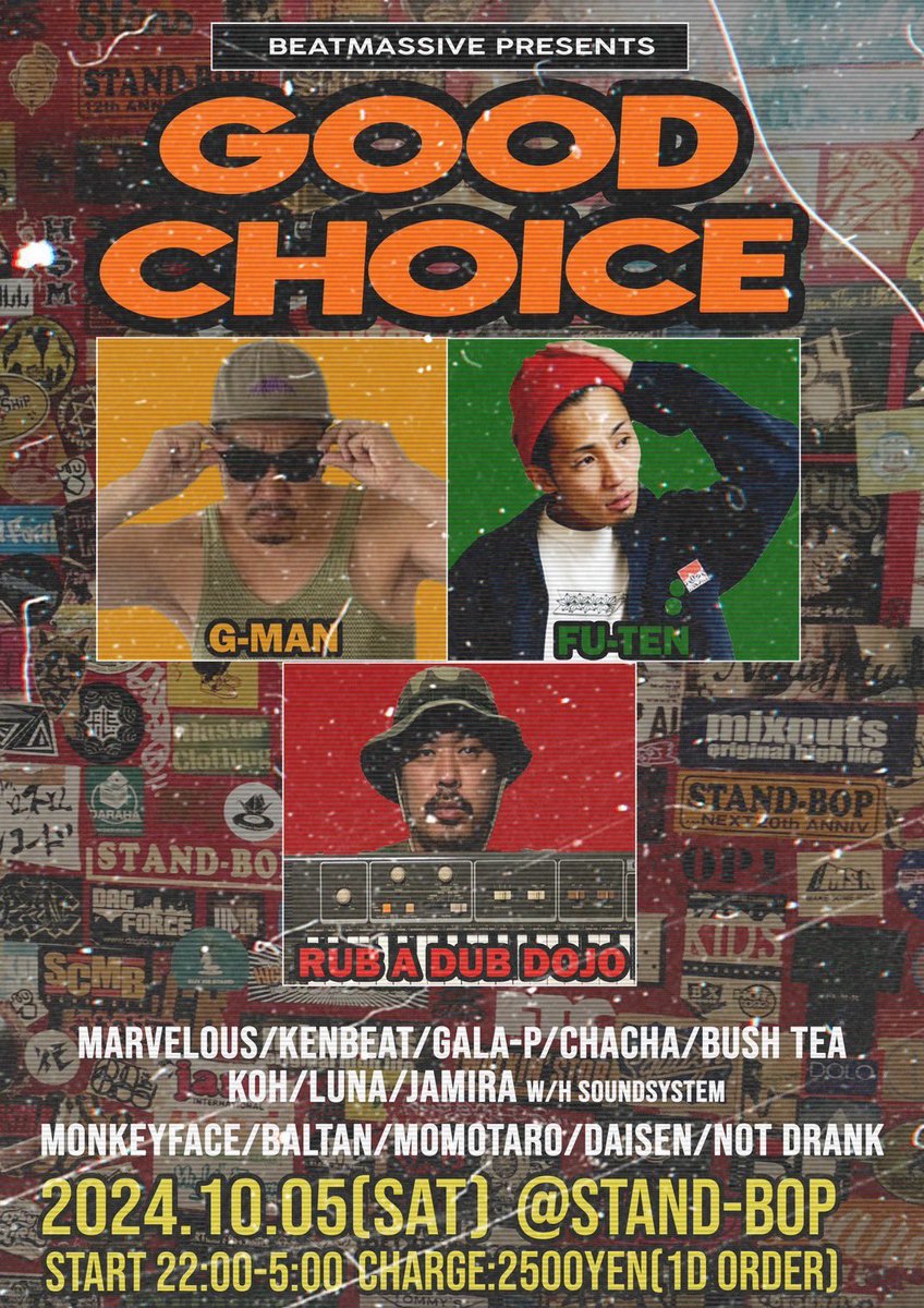 singjay_DAISEN's tweet photo. NEXT GOOD CHOICE
10/5(土)
at.STAND_BOP_FUK
OPEN 22:00
【GUEST】
G-MAN(滋賀)
FU-TEN(京都)
RUB-A-DUB DOJO (熊本)
#MARVELOUS #KENBEAT #GALA_P #CHACHA #BUSHTEA #KOH #LUNA #JAMIRASOUND #MONKEY_FACE #BALTAN #MOMOTARO #NOT_DRANK #DAISEN #RUB_A_DUB #Reggae #HIPHOP #STAND_BOP https://t.co/JPu4sK407T