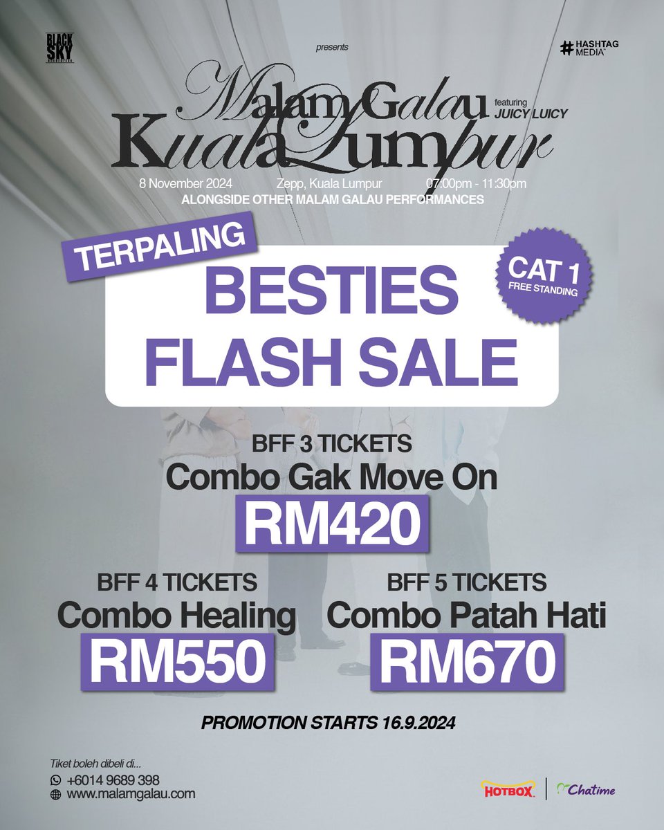 “Besties Flash Sale” untuk #MalamGalauKL x Juicy Luicy ✨

Kalau korang datang in a group, boleh grab promo ni bermula esok! Beli tiket di malamgalau.com atau boleh Whatsapp je 0149689398 untuk beli tiket 🫶🏻