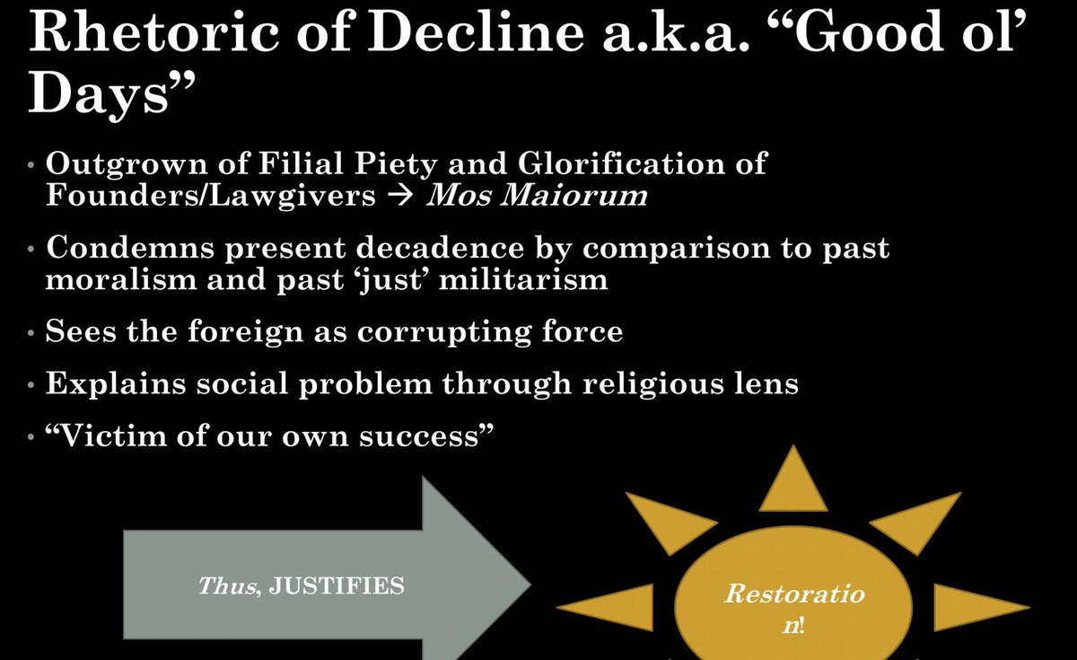 Bookmarking for my lectures on the Rhetoric of Decline.  Which pre existed in the Roman republic but was then ripe for exploitation by would be Autocrats.