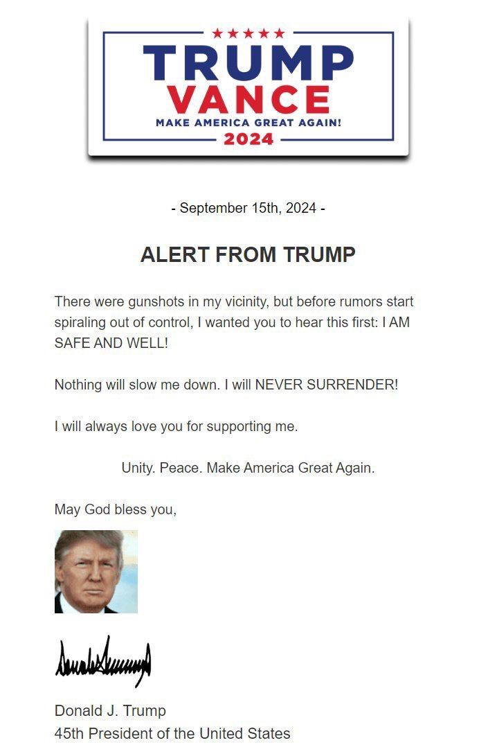 President Trump issues a statement:

"I AM SAFE AND WELL!

Nothing will slow me down. I WILL NEVER SURRENDER."