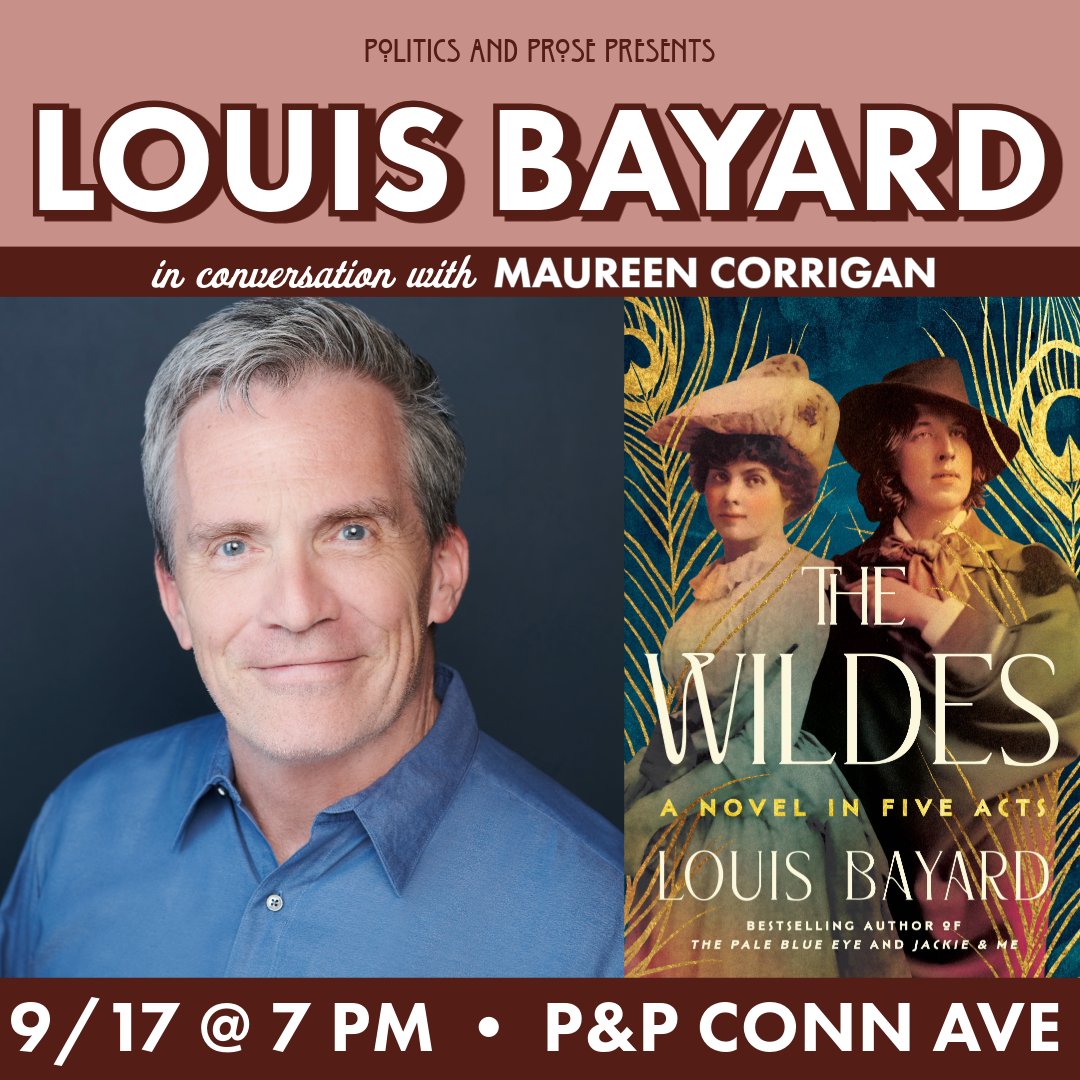 Politics and Prose (@politicsprose) on Twitter photo Tuesday, join Louis Bayard to discuss THE WILDES - brings Oscar Wildeās wife Constance and two sons out from the shadows of history and creates a vivid and poignant story of secrets, loss, and love - with <a href="/MaureenCorrigan/">Maureen Corrigan</a> - 7PM @ Conn Ave - bit.ly/3TrNtH3 Tuesday, join Louis Bayard to discuss THE WILDES - brings Oscar Wildeās wife Constance and two sons out from the shadows of history and creates a vivid and poignant story of secrets, loss, and love - with <a href="/MaureenCorrigan/">Maureen Corrigan</a> - 7PM @ Conn Ave - bit.ly/3TrNtH3
