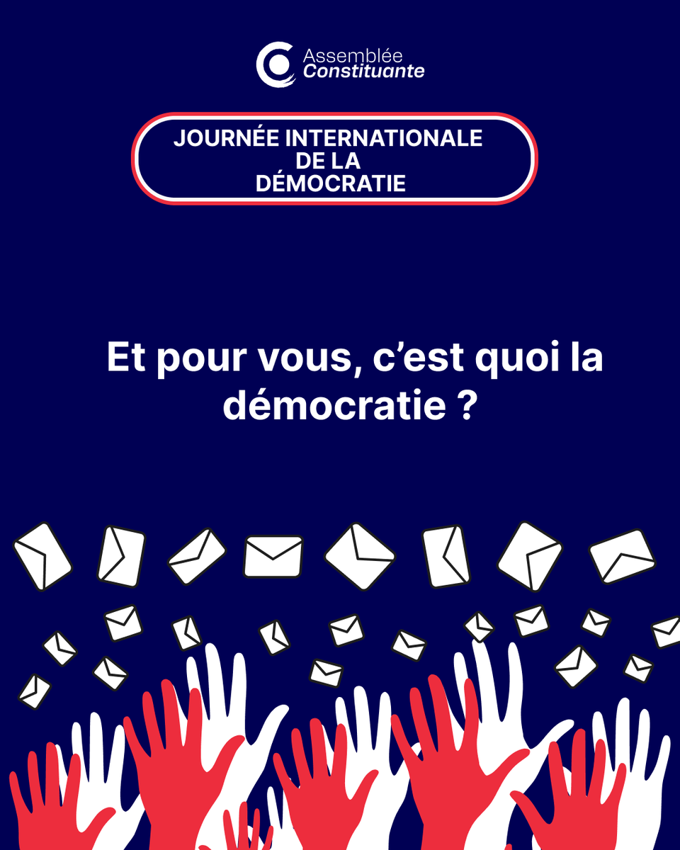 Constituante24's tweet photo. A l'occasion de la Journée Mondiale de la Démocratie :
Pour vous, c'est quoi la démocratie ?
Pensez-vous que notre démocratie est respectée ? 

Notre site : https://t.co/iHkENBmgQx

#constituante2024 #assembleeconstituante #renouveaudemocratique #republiquefrançaise https://t.co/XIWeWKlk5c