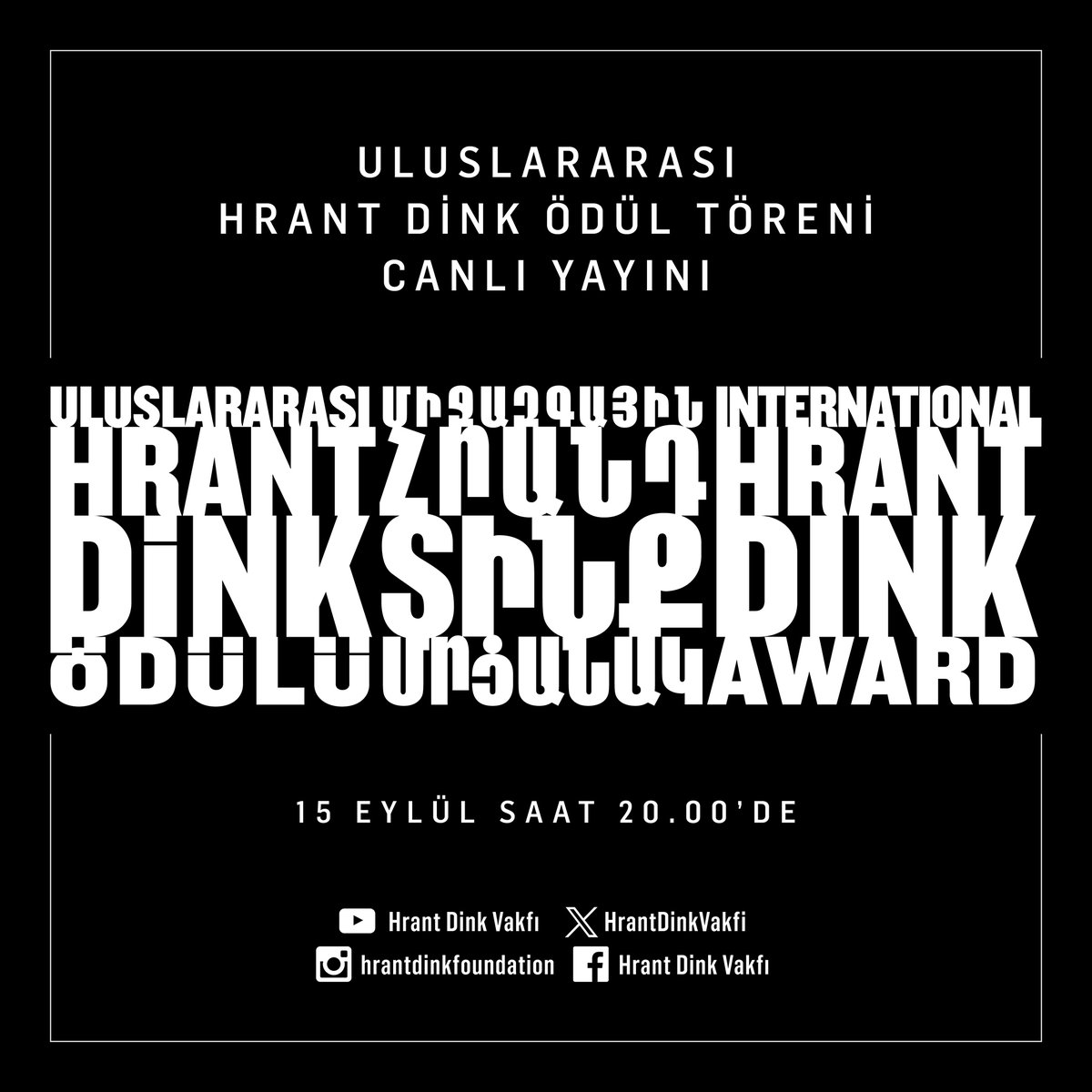 Uluslararası #HrantDinkÖdülü töreni başlıyor! Töreni vakfın web sitesinden, Youtube ve tüm sosyal medya hesaplarından takip edebilirsiniz.

#DayanışmaGüçlendirir #UmuduÇoğalt 

bit.ly/3Xy0Sim
