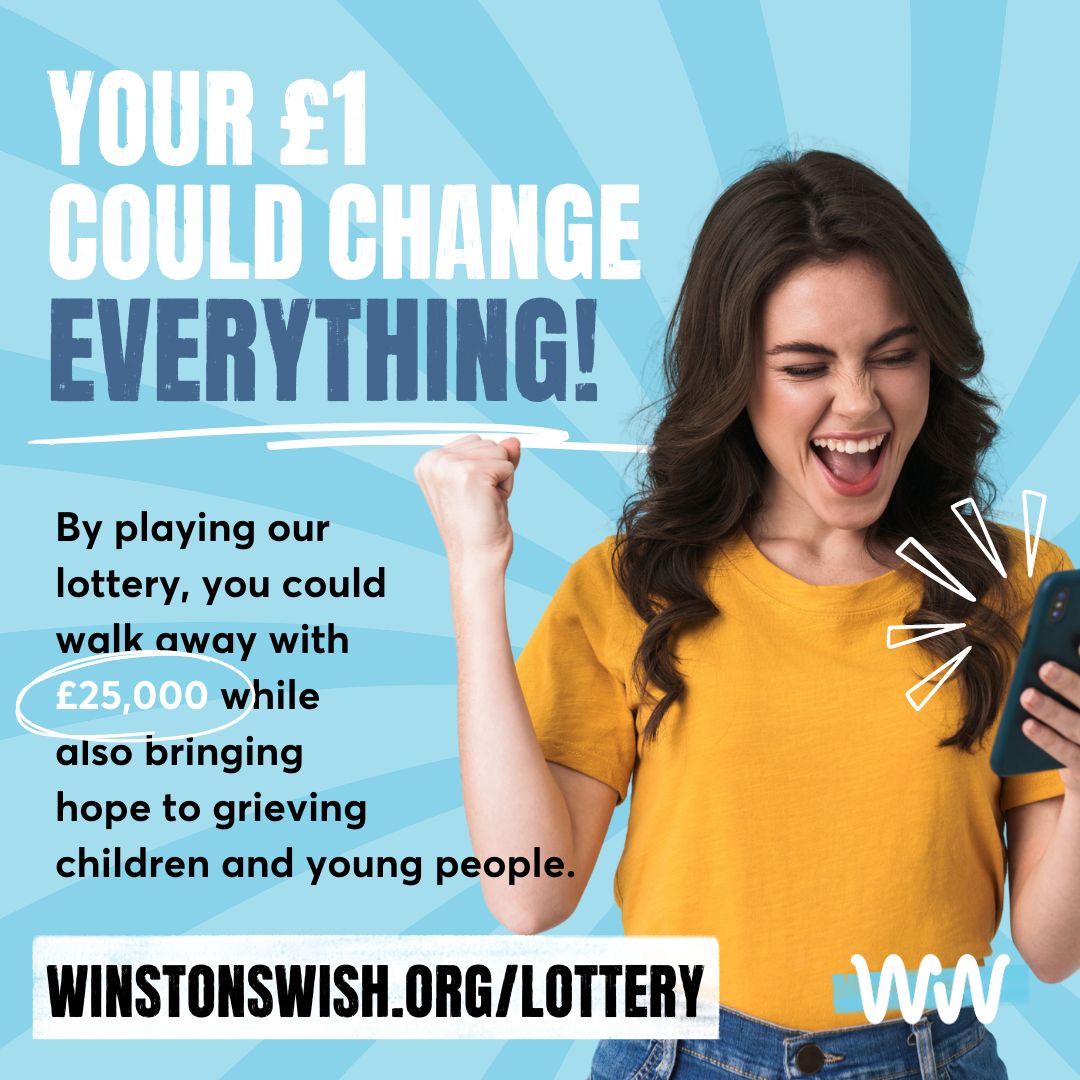 WIN up to £25,000 in the Winston’s Wish lottery! 🙌

For just £1 you could win big while bringing hope to grieving children and young people. It’s amazing what your small donation could do. ✨

Sign up now and make a HUGE difference with just £1 👉 brnw.ch/21wMGAG