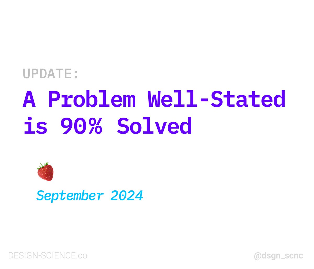 robb2u's tweet photo. A Problem Well-Stated is 90% Solved
 - 🍓, Sept 2024