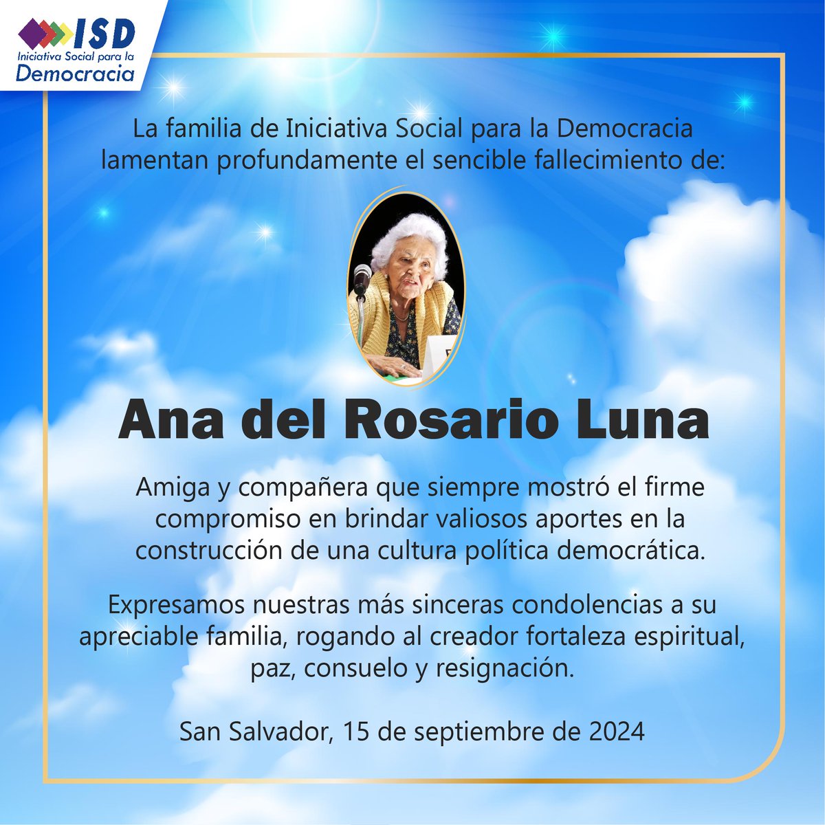 Lamentamos profundamente el fallecimiento de nuestra amada amiga Ana del Rosario Luna, que por mucho tiempo laboró en nuestra institución mostrando su fiel compromiso en construir democracia con sus aportes y valiosos conocimientos.