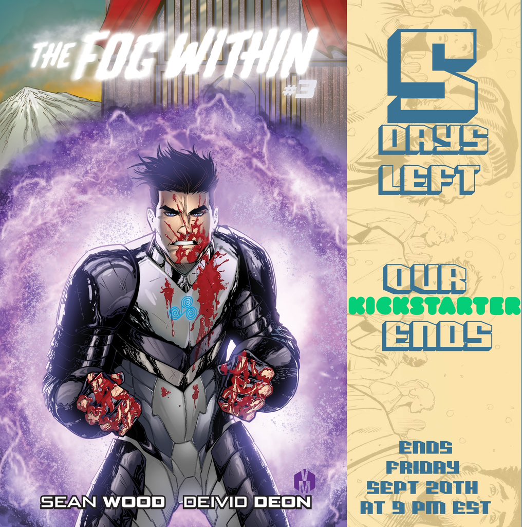 <a href="/KylePrometheus/">Kyle Prometheus</a> 5 days left for THE FOG WITHIN issues 1-3. 7 backers away from 8 FREE indie comics and close to our 2nd stretch goal. Its 90s over the top action. GI Joe meets Xmen in the apocalypse with a time warping fog. 

kickstarter.com/projects/sw615…
