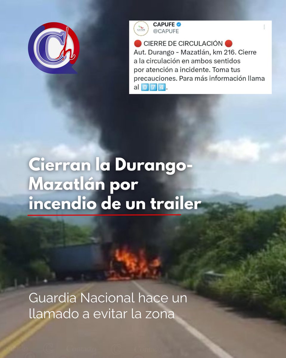 ContactoHoy's tweet photo. #EviteLaZona en #Sinaloa se registra cierre total de circulación en ambos sentidos por incendio de vehículo cerca del km 214+800 autopista (675) Durango-Villa Unión Directo, tramo Lázaro Cárdenas-Villa Unión. Atienda indicación vial. https://t.co/H108v4V3Xs