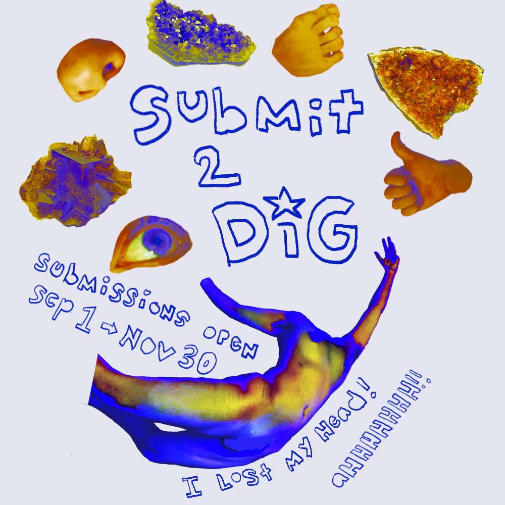 DiGZine's tweet photo. UPDATE -🪐❤️SUBMIT TO DiG ! 👁️🗺️
Submissions to the inaugural edition of DiG will now be accepted up until 11:59 PM CST November 30, 2024.  Check out more info at our tumblr page!
https://t.co/kRR7Dp3t30
#digzine #zine #callforsubmissions https://t.co/2tH1evvx7B