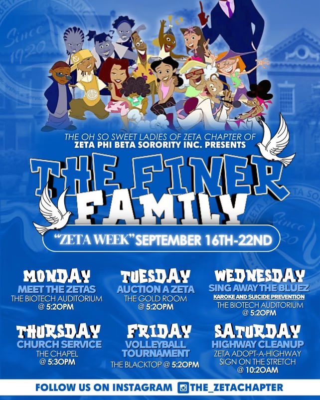 The Oh So Sweet Ladies of Zeta Chapter presents “The Finer Family”! We invite you to come out this week, (September 16th -22nd) for our Zeta Week! 🥰💙🤍 Everyone is welcomed! Let’s have fun!!