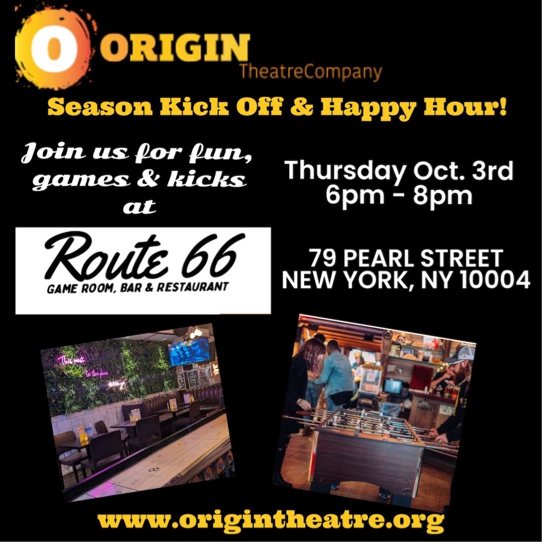 🕺🏻🎉💃🍸🍻 Join Origin Theatre Company for fun times and kicks <a href="/rt66nyc/">Jack Ryan</a> Thursday October 3rd from 6pm to 8pm. 

We are announcing our upcoming season with a Happy Hour celebration with an open bar, passed appetizers, entertainment and games!!!

eventbrite.com/e/origin-theat…