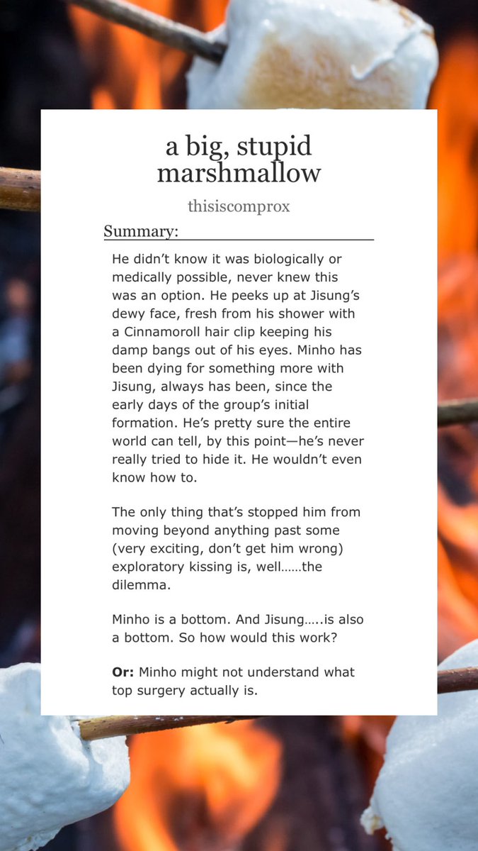 ☻ a big, stupid marshmallow ☻

☻ mnsvng
☻ rating: e
☻ 13.6k
☻ confused mnho, crack fic, canon divergence, they’re disgustingly in love, this is soo stupid trust me, teehee heehee
☻ tags and link in replies