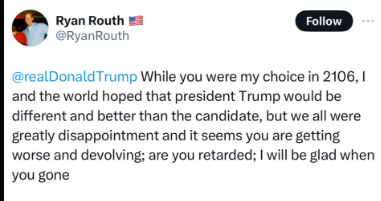 Before the dipshit magas run with "He's a dem" bs - Ryan Wesley Routh is registered in NC as Unaffiliated - not Democrat. He is also a rabid anti-vax loon.

He also did not fire a shot. Secret Service fired at him.

He also has a history with guns back to 2002.

VOTED FOR TRUMP!