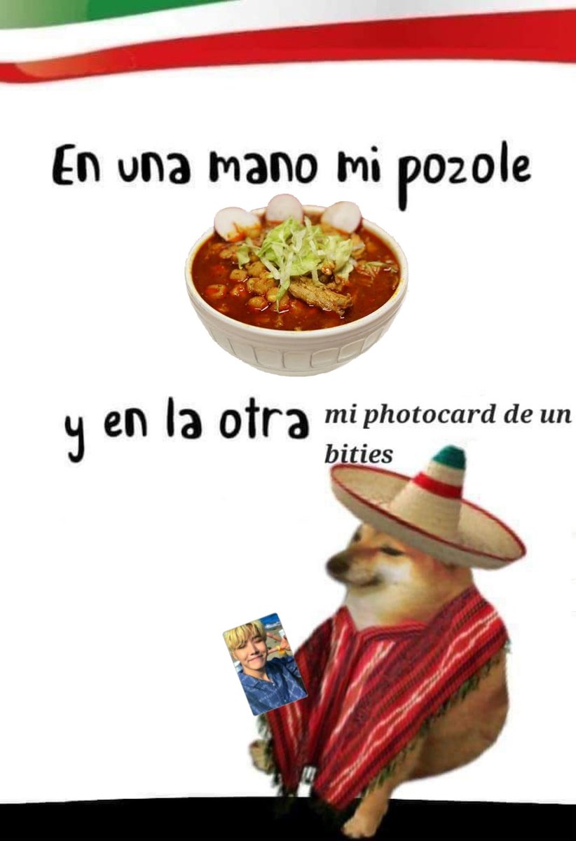 Viva México, los bts y el pozole