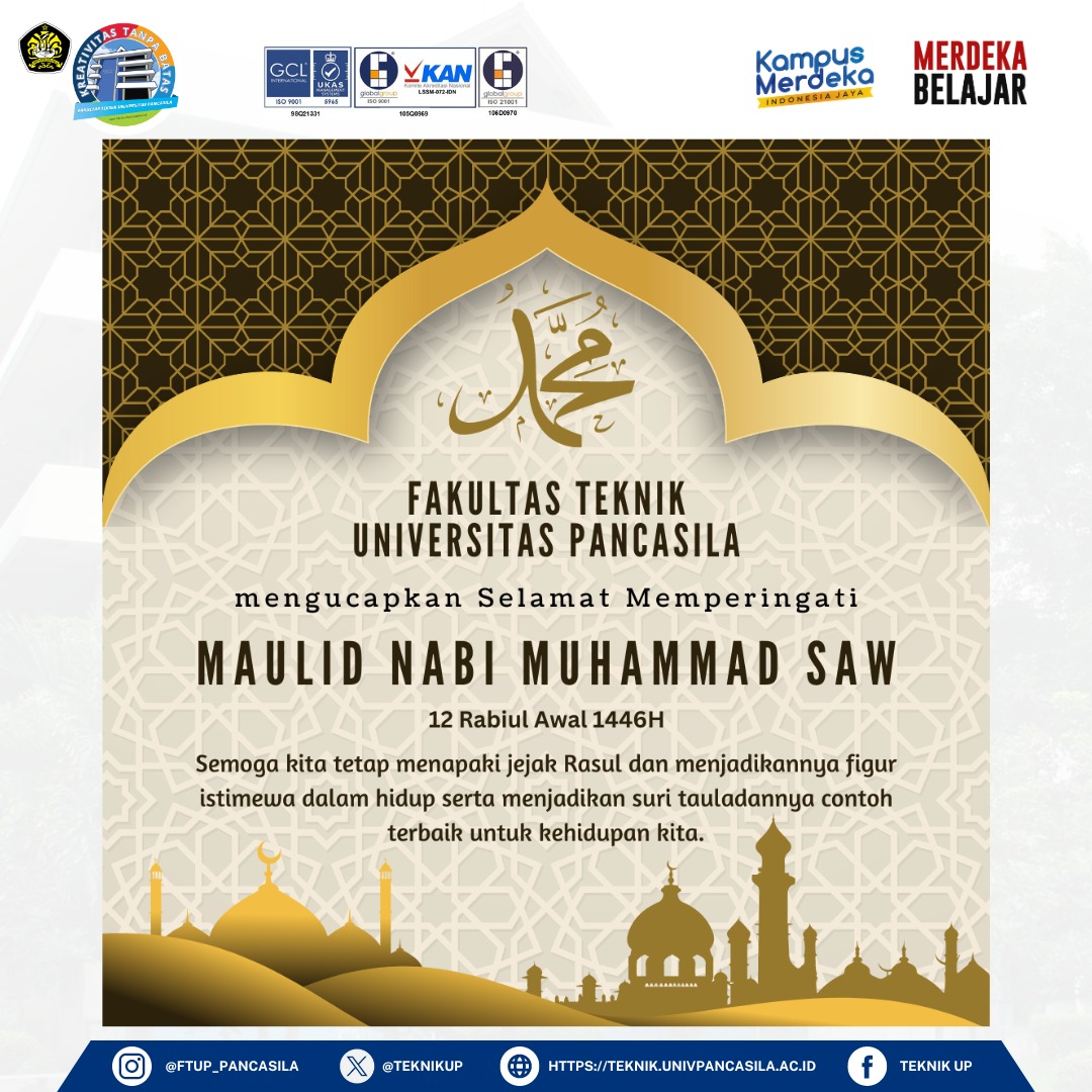 TeknikUp's tweet photo. Segenap Pimpinan serta Sivitas Akademika Fakultas Teknik Universitas Pancasila mengucapkan Selamat Maulid Nabi Muhammad SAW 12 Rabiul Awal 1446H.
#FTUP #FakultasTeknik #UniversitasPancasila https://t.co/K4iinvT0WB