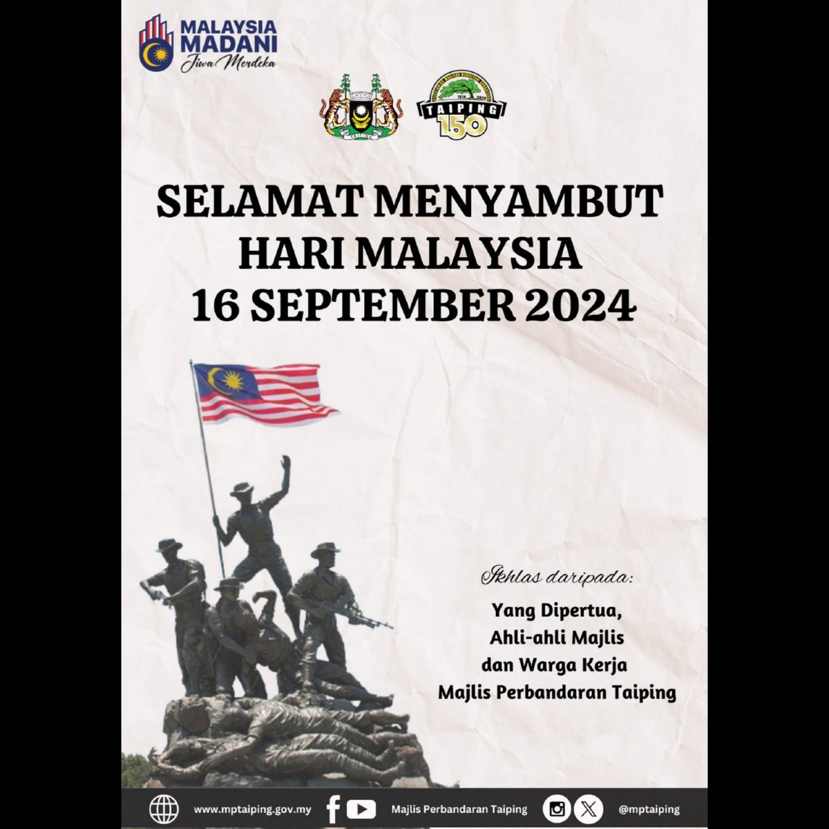 MPTaiping's tweet photo. Selamat Menyambut Hari Malaysia 2024
16 September 2024
Ikhlas daripada : Yang Dipertua, Ahli-ahli Majlis dan semua warga kerja Majlis Perbandaran Taiping
#mpt #taiping150 #harimalaysia #16september #tahunmelawatperak2024 #VisitPerakYear2024 #PromisingPerak https://t.co/pACfk6eJLU