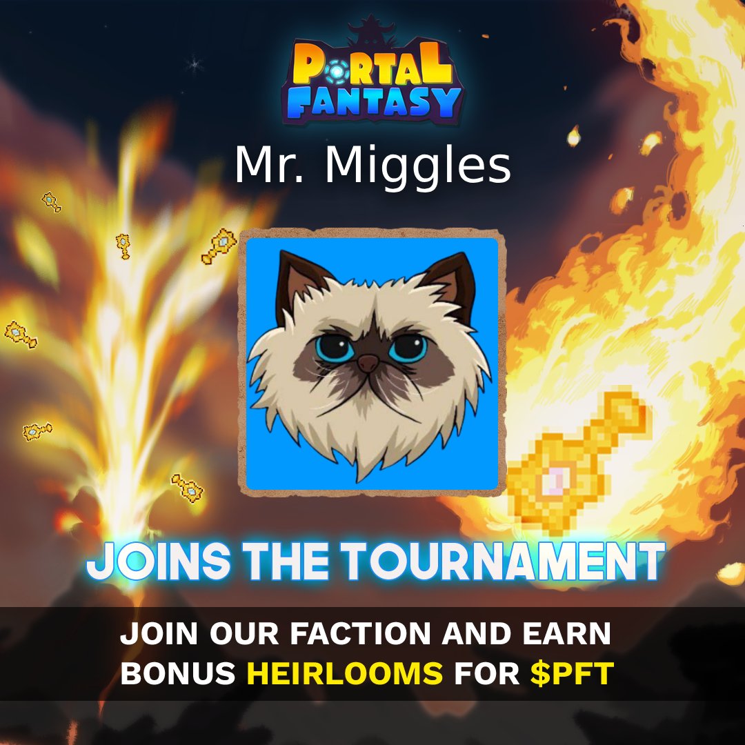 GMiggles 😼

We've partnered with <a href="/PortalFantasyio/">Portal Fantasy: Worlds Beyond 🔮</a> as a Faction in their Play-To-Airdrop Tournament! 🎉

Join Mr. #MIGGLES Faction to beat the rest of the competition and get a top 3 spot to earn a share of the 2,000,000 $PFT prize pool 💫

Mr. #MIGGLES also has the chance to