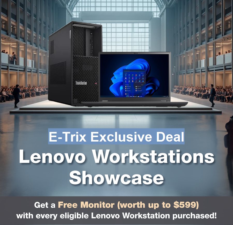etrixIT's tweet photo. Get a Free Lenovo Monitor (worth up to $599) with every eligible Lenovo Workstation purchased! Enjoy additional $60 OFF/unit when you purchase 6 units and above! While stock last! Contact us now to enquire. https://t.co/G8AzdUGPSB https://t.co/DXJZ2HK5QT
