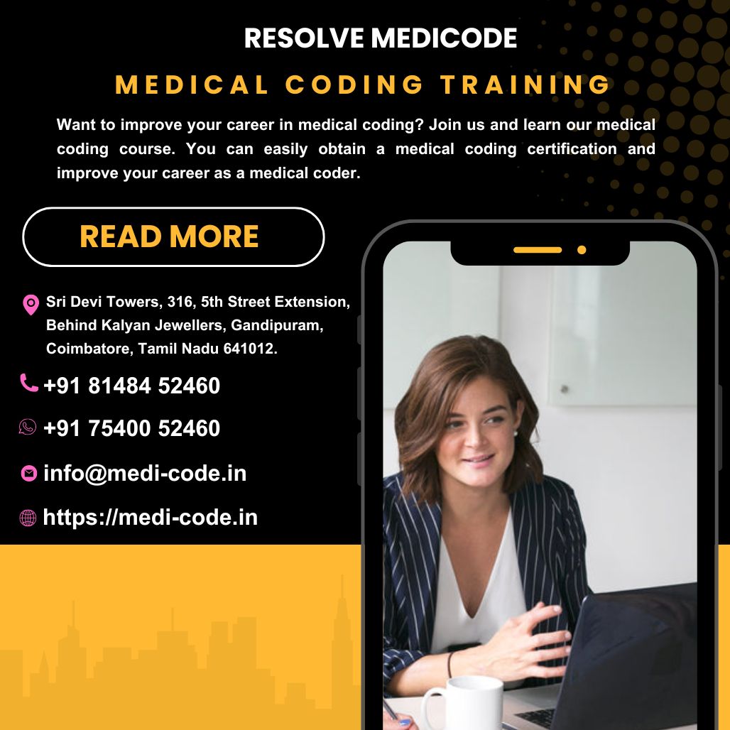 ResolveMedicode's tweet image. Enrolling with Resolve Medicode - The best medical coding training in Coimbatore, You will gain excellent practical knowledge in medical coding through our 45-day coding preparation module.
medi-code.in
#BestMedicalCodingTraining #MedicalCodingCourseinCoimbatore