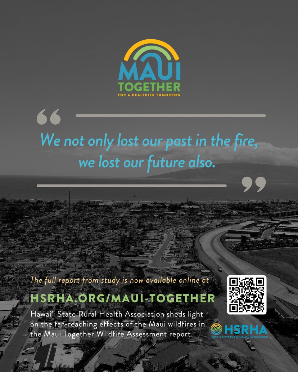 Hawaii_ECHO's tweet photo. “We not only lost our past in the fire, we lost our future also.” The FULL REPORT from the Maui Wildfire Study is now available online at https://t.co/Q4IFV1pzbC

The study by the Hawaiʻi State Rural Health Association sheds light on the far-reaching effects of the Maui wildfires https://t.co/88Oqfz7369