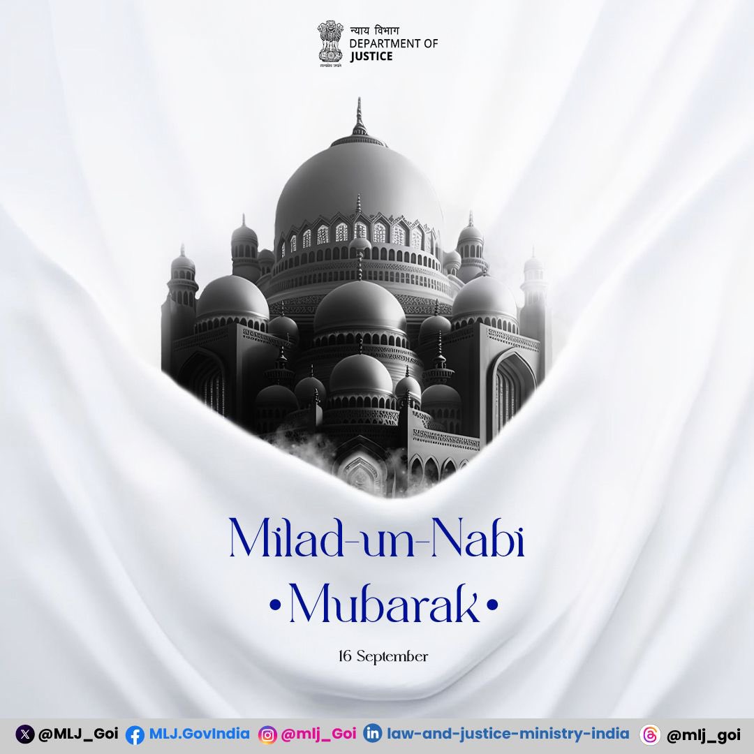 MLJ_GoI's tweet photo. May Prophet Muhammad shower his blessings on everyone. Department of Justice, Ministry of Law and Justice wishes you Eid -Milad-un-Nabi Mubarak #Doj #MiladUnNabi #IdEMilad #EidMubarak https://t.co/evtk30dI3k