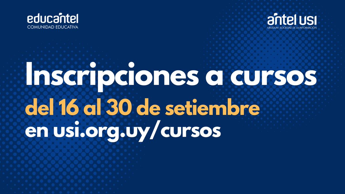 Están abiertas las inscripciones para los cursos online y gratuitos a dictarse en octubre por Educantel. Inscripciones en usi.org.uy/cursos
Consultas: educantel@antel.com.uy