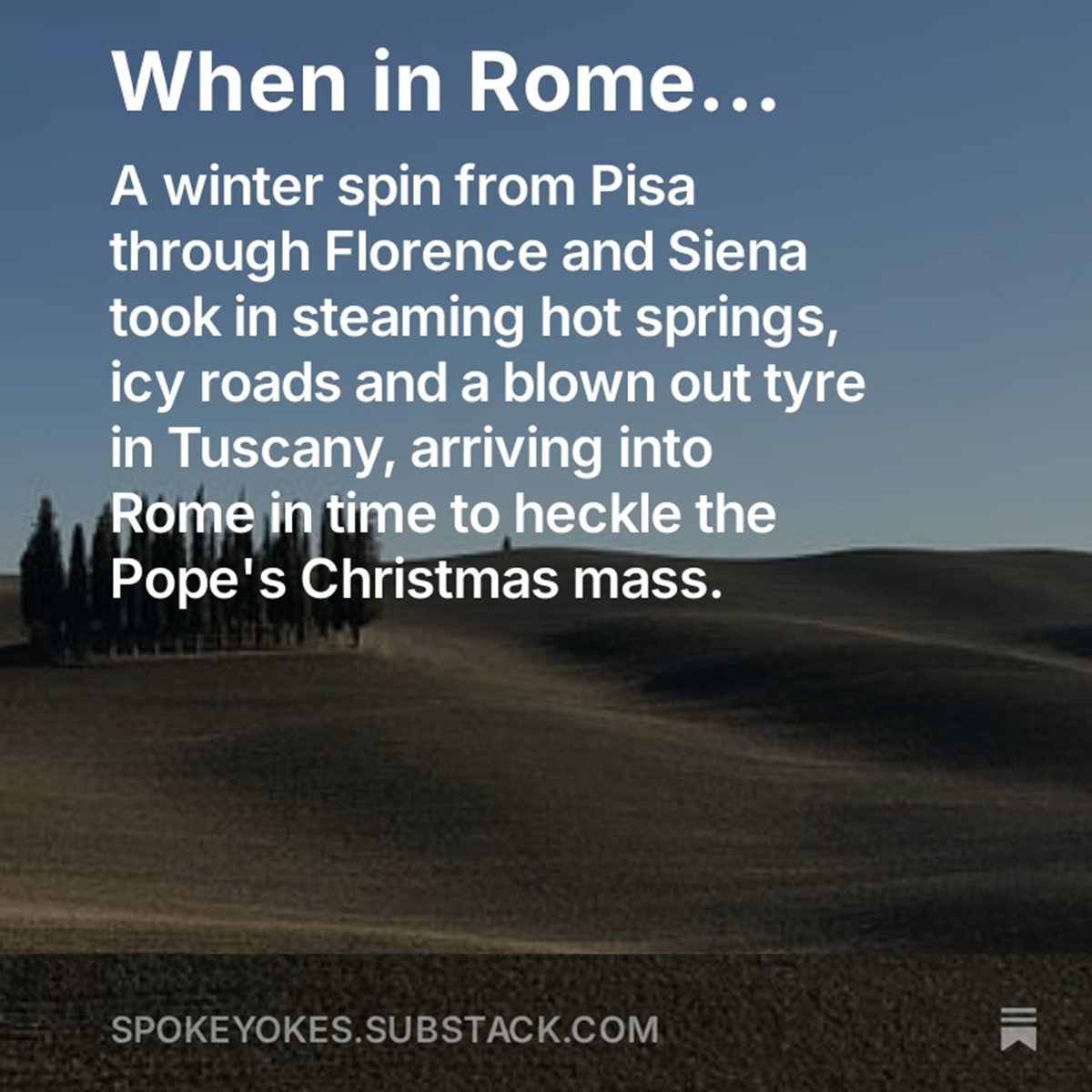 "We were sitting soaking our feet in a steaming pool of fart-scented water on a hillside over a steep ravine in Italy, and it was the week before Christmas. All was magic. There was frost on our breaths." Latest cycling diary on spokeyokes.substack.com/p/when-in-rome