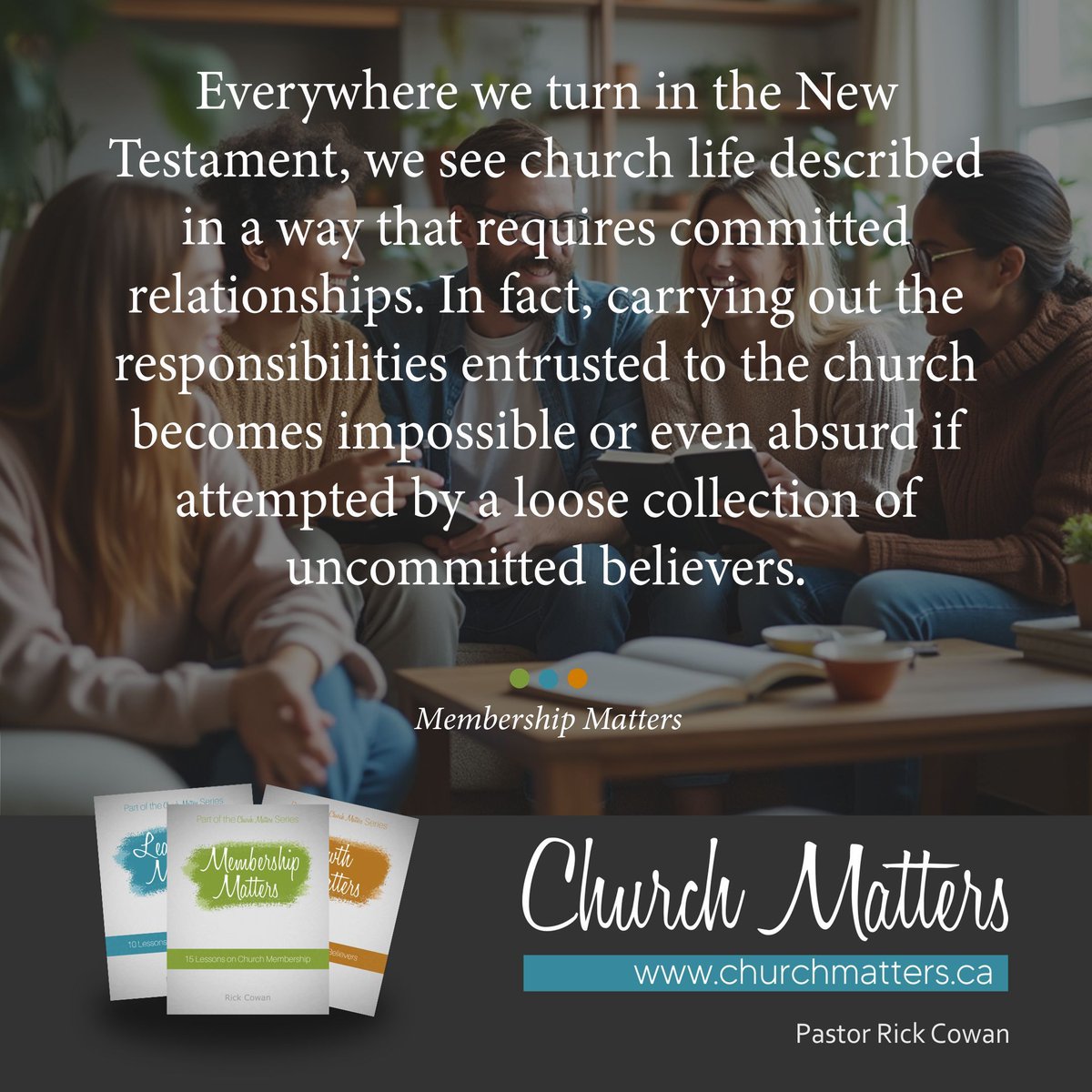 Everywhere we turn in the New Testament, we see church life described in a way that requires committed relationships. In fact, carrying out the responsibilities entrusted to the church becomes impossible or even absurd if attempted by a loose collection of uncommitted believers.