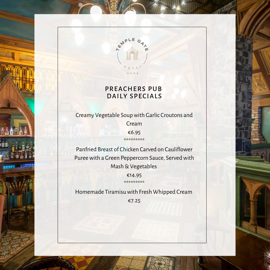 Today’s Lunch Specials in Preachers Pub 🍽

templegatehotel.com