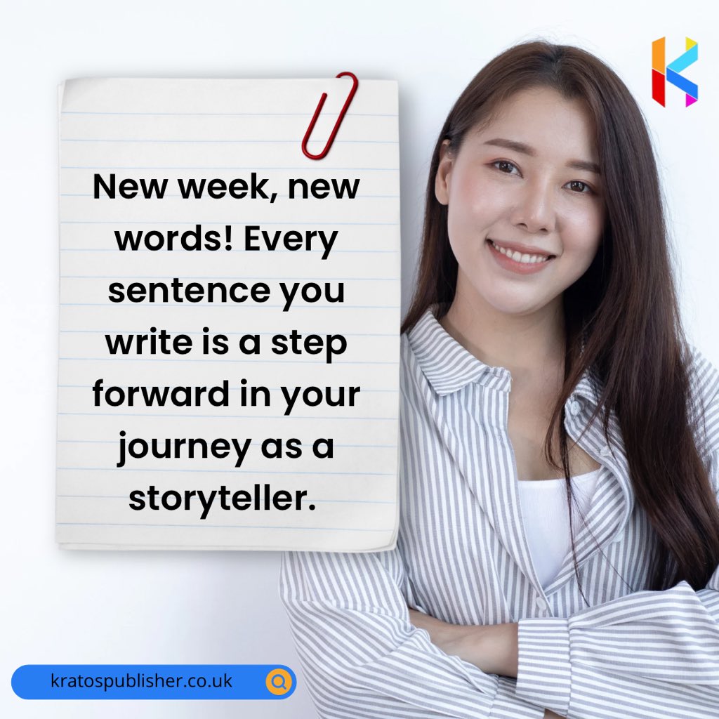 KratosPublisher's tweet image. This week, don’t worry about perfection—focus on progress. Whether it’s one paragraph or an entire chapter, keep the pen moving. 

Remember, the world is waiting for your unique voice, so let it shine!

Happy New Week!

#kratospublisher #writingmotivation #bookwritingtips