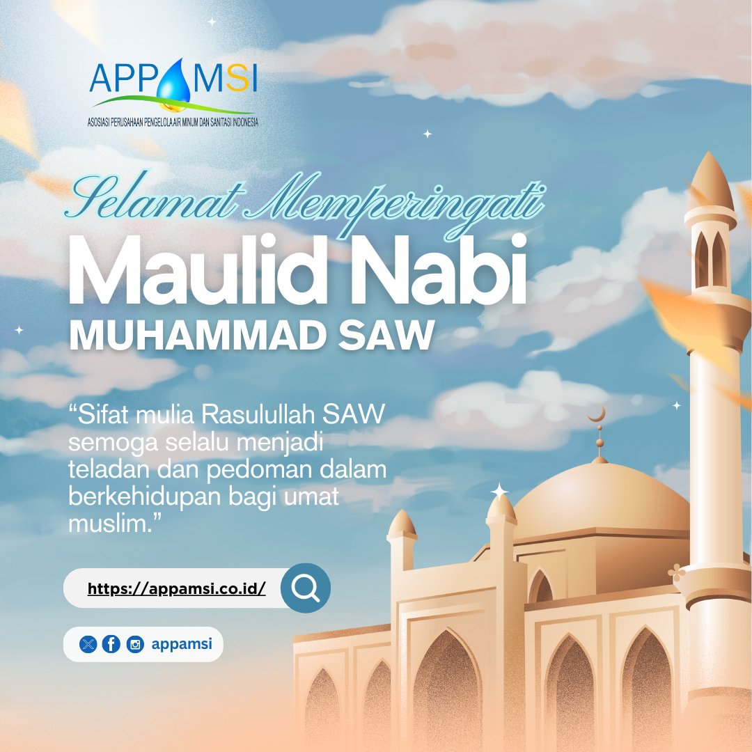 appamsi's tweet photo. Air adalah kehidupan. Dengan memperingati Maulid Nabi, mari kita perkuat komitmen untuk menjaga kualitas air dan menyediakan layanan sanitasi yang terbaik. #MaulidNabi #AirKehidupan #APPAMSI https://t.co/4Xc5ljKhAQ
