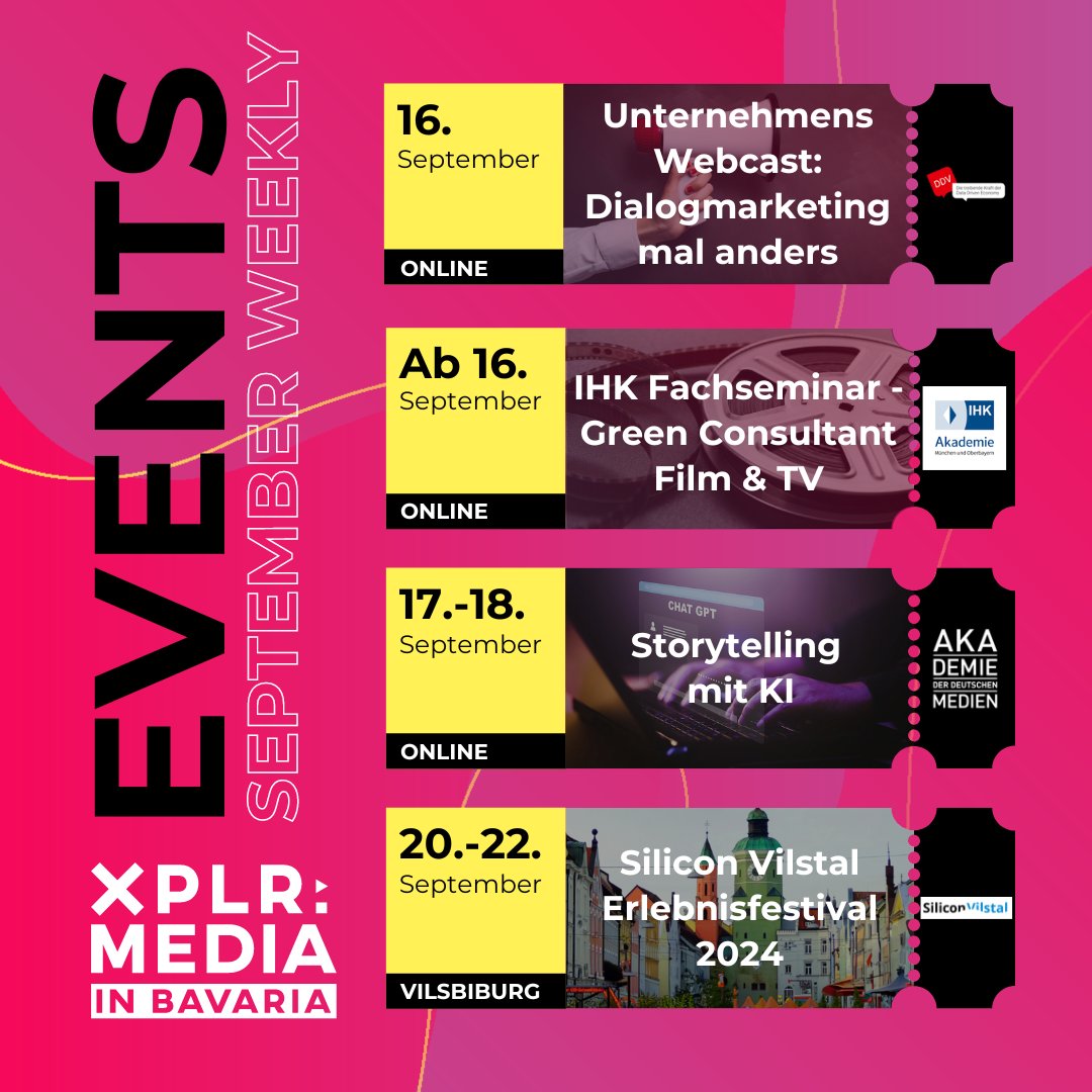 #Events aus der bayerischen Medienbranche:  
📅 16.09.24: Dialogmarketing mal anders 
📅 Ab 16.09.24: Green Consultant Film &amp; TV 
📅 17. - 18.09.24: Storytelling mit KI <a href="/medien_akademie/">Medienakademie</a> 
📅 20. - 22.09.24: @siliconvilstal Erlebnisfestival 
Mehr Infos: bit.ly/4aTEPHy