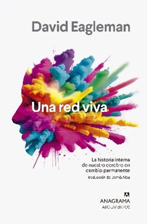 ACIPE (@acipe_es) on Twitter photo 🗣️”Los cerebros constantemente se autorreconfiguran, para dar solución a los retos vitales a los que han de enfrentarse”
📕Una red viva. La historia interna de nuestro cerebro en cambio permanente
✍🏻<a href="/davideagleman/">David Eagleman</a>
👨🏻💻#JuanFernández
📚<a href="/AnagramaEditor/">Editorial Anagrama</a>
👉🏻 acipe.es/una-red-viva 🗣️”Los cerebros constantemente se autorreconfiguran, para dar solución a los retos vitales a los que han de enfrentarse”
📕Una red viva. La historia interna de nuestro cerebro en cambio permanente
✍🏻<a href="/davideagleman/">David Eagleman</a>
👨🏻💻#JuanFernández
📚<a href="/AnagramaEditor/">Editorial Anagrama</a>
👉🏻 acipe.es/una-red-viva