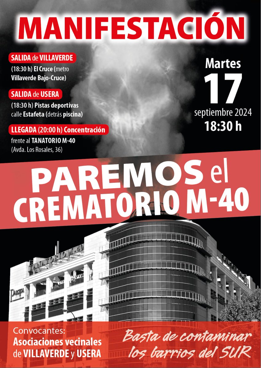 ⚠️PAREMOS EL CREMATORIO⚠️ 

Este martes, 17 de septiembre, en: 

➡️ Villaverde
📌 Metro Villaverde Bajo-Cruce
🕖 18:30h 

➡️ Usera
📌 Pistas deportivas Calle Estafeta
🕖 18:30h

Si llegas tarde, únete a una de las columnas o ven directamente al Tanatorio de la M-40 a las 20:00h.
