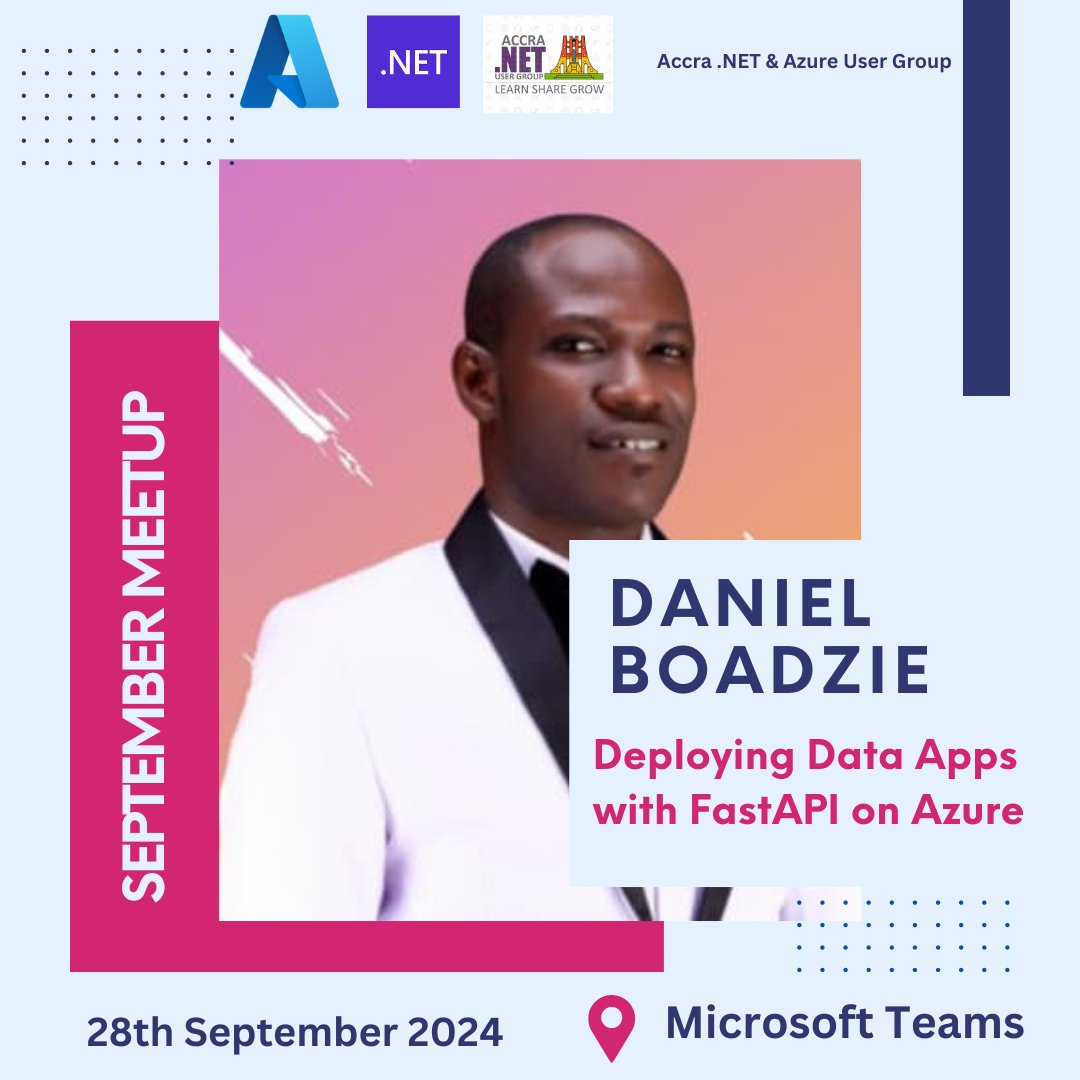 AccraDotnet's tweet photo. 🎤 Introducing Daniel Boadzie at our .NET & Azure Meetup! He’ll guide us in Building and Deploying Data Apps with FastAPI and HTMX on Azure.
🗓️ 28th Sept | 💻 Microsoft Teams
RSVP: https://t.co/FUDlzKmVCA
#FastAPI #HTMX #Azure #DataApps https://t.co/YePasubepK