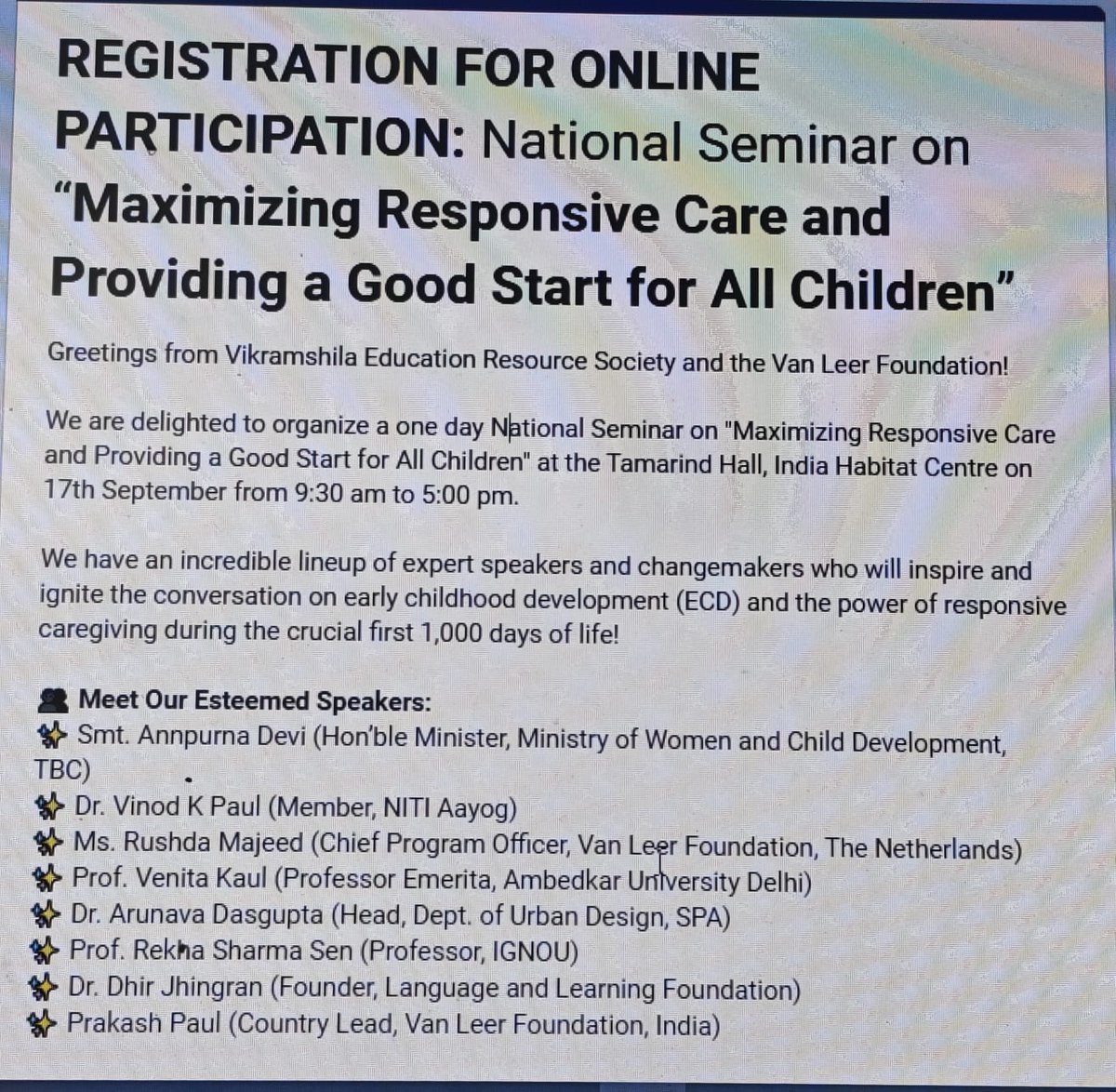 @Tomorrow @10am! 
National Seminar on “Maximizing Responsive Care and Providing a Good Start for All Children” @ Tamarind Hall, India Habitat Centre, New Delhi!
Joining link :: lnkd.in/gEbn9FPV
 Youtube link: lnkd.in/gJ-PHgxN