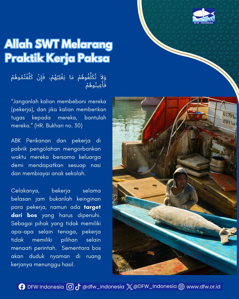DFW_Indonesia's tweet image. Nabi Muhammad SAW selama hidupnya telah mengajarkan kita untuk membela kelas-kelas pekerja dan membenci majikan yang menindas pekerjanya. 

#maulidnabi #maulid #islamdaily #perikanan #perikanantangkap