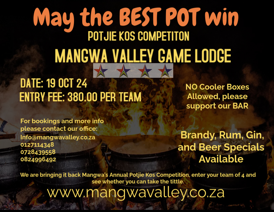 Mangwa Valley Game (@gmmangwa) on Twitter photo We are bringing it back!!! Mangwa’s Annual PotjieKos competition.
Entry Fee R350 includes: Entry for 4 participants, side dishes, crockery, cutlery, table, chairs and wood.
For bookings,
Info@mangwavalley.co.za
0127114348/9 or 0728439558
wa.me/message/IBK3TU… We are bringing it back!!! Mangwa’s Annual PotjieKos competition.
Entry Fee R350 includes: Entry for 4 participants, side dishes, crockery, cutlery, table, chairs and wood.
For bookings,
Info@mangwavalley.co.za
0127114348/9 or 0728439558
wa.me/message/IBK3TU…