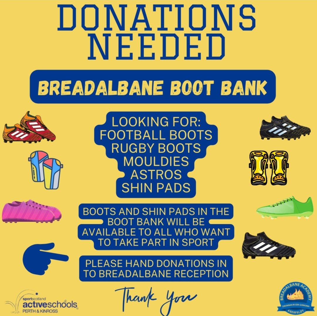 ActiveSchoolsHighlandPerthshire (@ashighlandperth) on Twitter photo 📣 BREADALBANE BOOT BANK
We're looking for donations of pre-loved boots and shin pads!
All boots and shin pads in the Boot Bank will be available to all who want to take part in sport.
⭐ Please hand in to <a href="/BreadalbaneAcad/">Breadalbane Academy</a> reception ⭐
Thank you! 📣 BREADALBANE BOOT BANK
We're looking for donations of pre-loved boots and shin pads!
All boots and shin pads in the Boot Bank will be available to all who want to take part in sport.
⭐ Please hand in to <a href="/BreadalbaneAcad/">Breadalbane Academy</a> reception ⭐
Thank you!