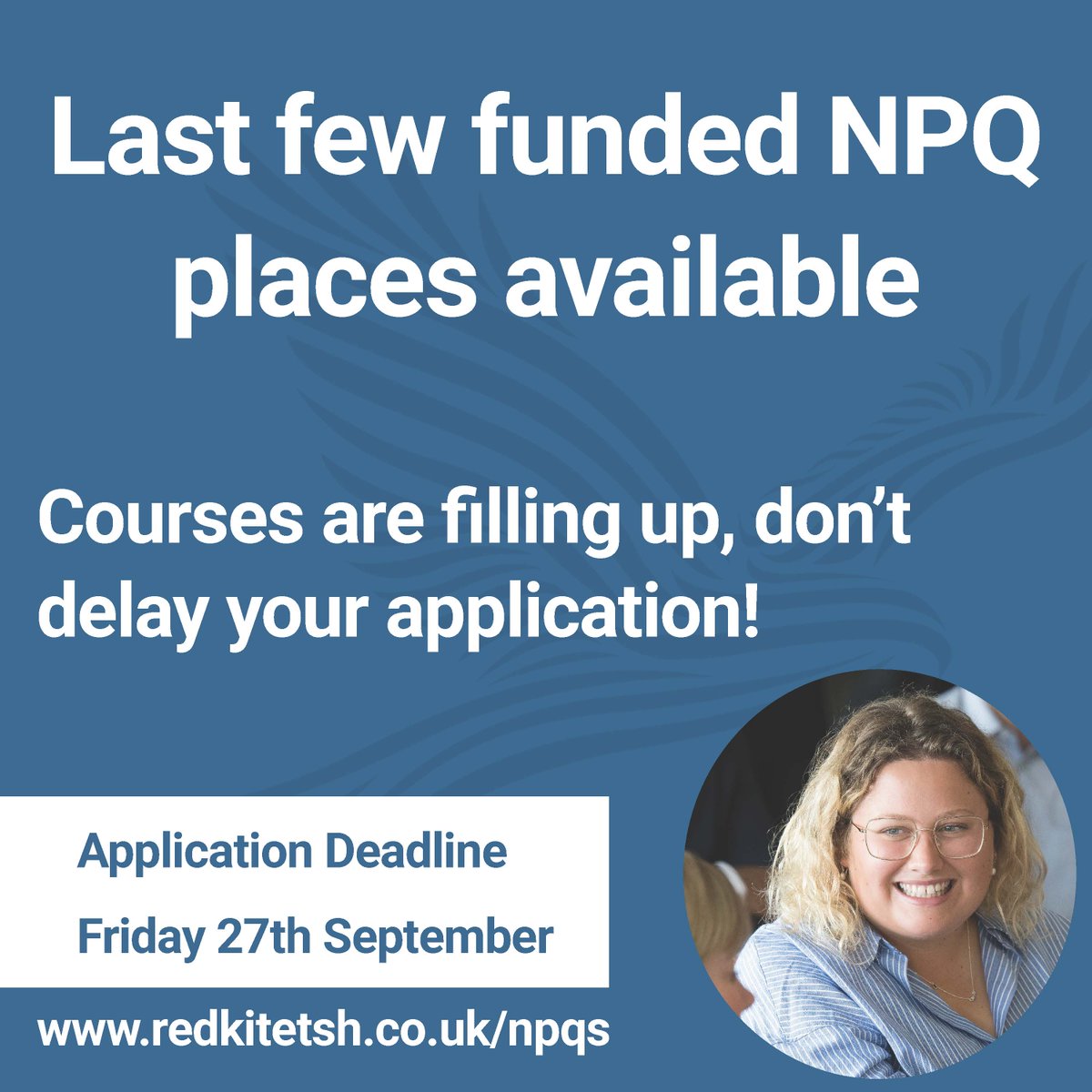 Secure one of the last NPQ places with guaranteed funding. Elevate your skills and make an impact. Apply now!

redkitetsh.co.uk/npqs/