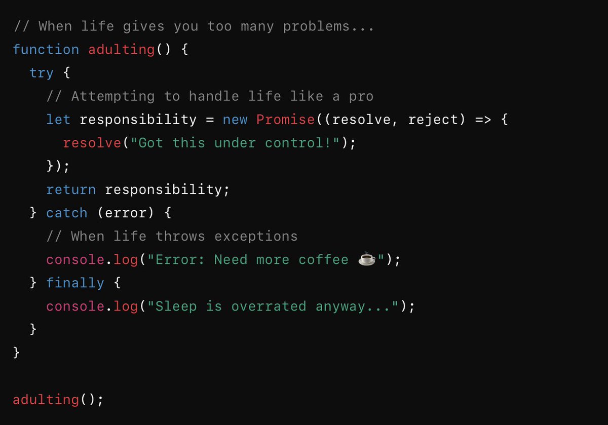 sobanArshad85's tweet image. When life feels like spaghetti code, remember... there's always a way to "debug" your path!
Keep coding, keep debugging, and don't forget to refactor your life! 😎
#JavaScript #ProgrammingHumor #DeveloperLife #Adulting #Debugging #CodeLife #sobanArshad #reactNative #react