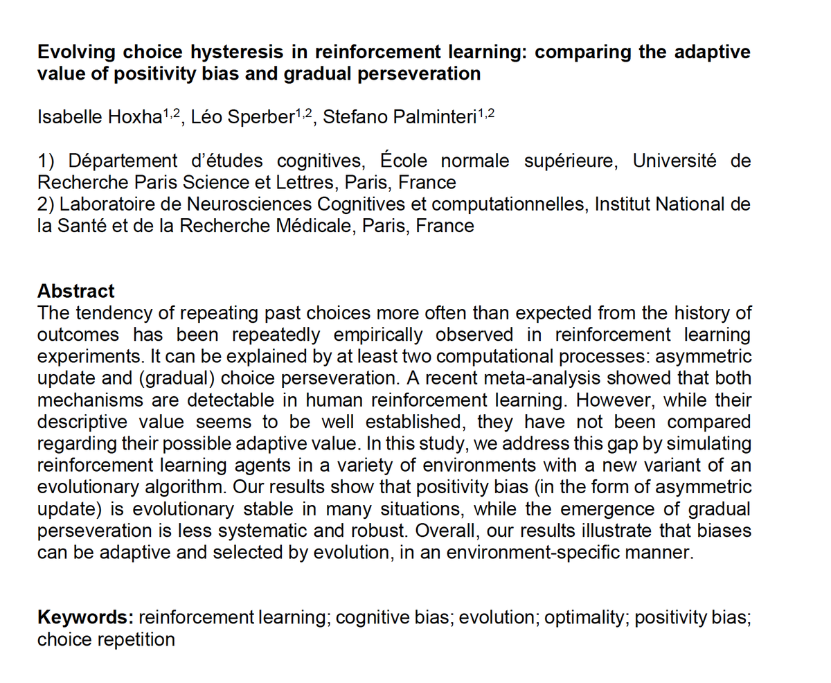 StePalminteri's tweet photo. New preprint out! 

Evolving choice hysteresis in reinforcement learning: comparing the adaptive value of positivity bias and gradual perseveration

with Isabelle Hoxha &amp; Leo Sperber, where we study the evolvability of reinforcement learning biases 

https://t.co/PTjsolvKM4

1/n https://t.co/upChWdDL45