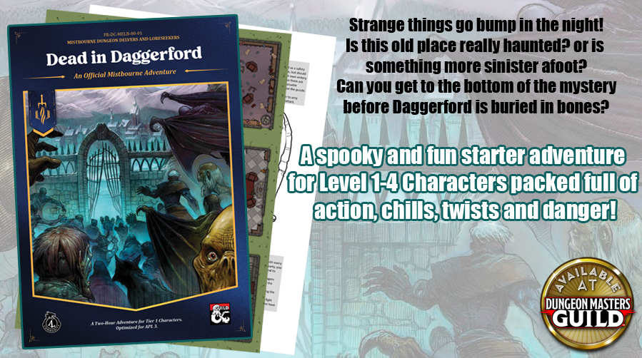 MelbDDAL's tweet image. Dead in Daggerford is now available on @dms_guild, a Two-Hour adventure for level 1-4 characters, optimised for APL 3. An official @DnD_AdvLeague Mistbourne adventure from the author of Dohwar Heist.

dmsguild.com/product/495431…