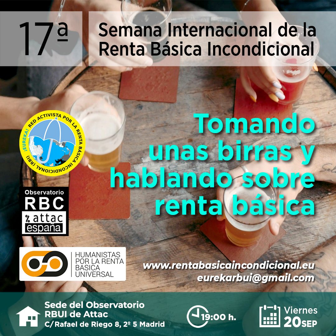 📣 AMIGXS DE LA RBUI OS RECUERDO NUESTRA CITA!!!
📆 DÍA: 20 de septiembre
⏰ HORA: 19.00
🏠 LUGAR: Sede ATTAC. Rafael de Riego, 8 2º 5