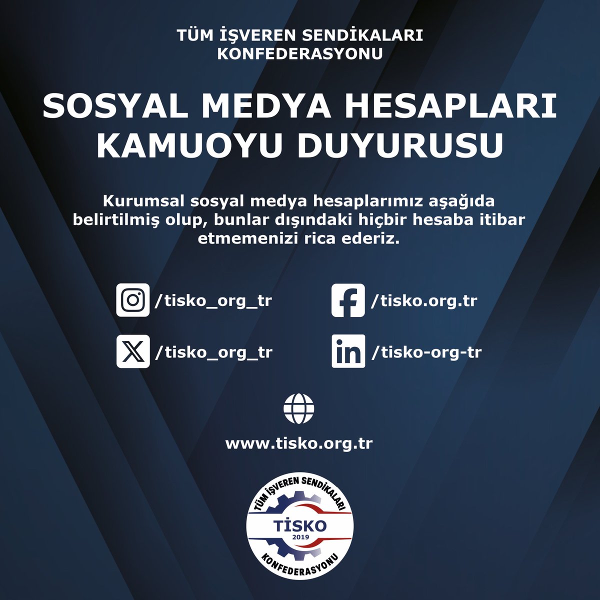 tisko_org_tr's tweet photo. SOSYAL MEDYA HESAPLARI KAMUOYU DUYURUSU

Kurumsal sosyal medya hesaplarımız aşağıda belirtilmiş olup, bunlar dışındaki hiçbir hesaba itibar etmemenizi rica ederiz.

#TİSKO https://t.co/IuwowJ2H1i