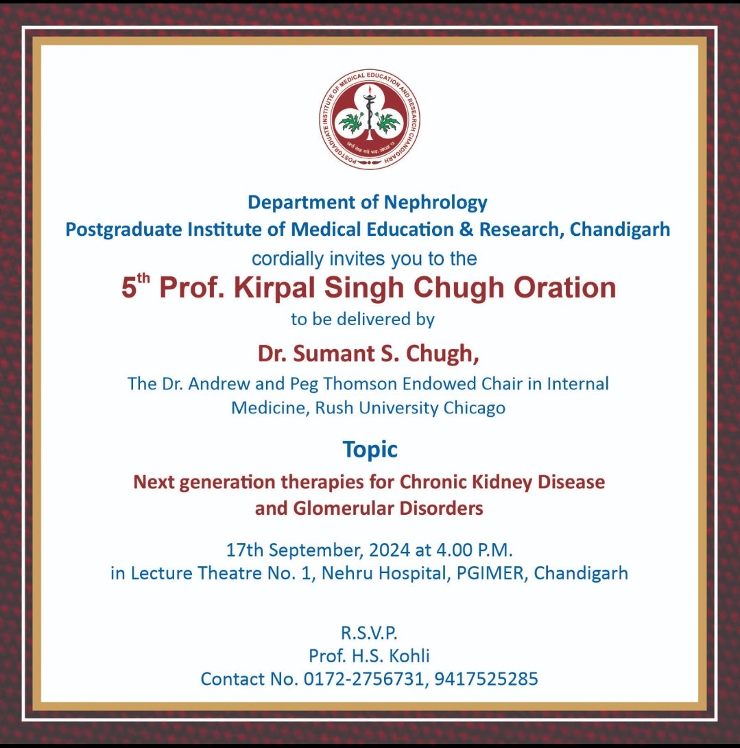 DivyaveerSSNeph's tweet photo. 📢Join online for 5️⃣th Prof.K.S.Chugh Oration to be delivered by Dr. Sumant Chugh tomorrow at 4 pm IST.
Prof.K.S.Chugh is Father of Nephrology in 🇮🇳. Sir started 🥇#Nephrology training in South Asia @PGIMER Chandigarh❗🫡🫡🫡
👁️👁️👇
#NephTwitter #NephX #MedTwitter #NephEd https://t.co/IQTuGzn9bh
