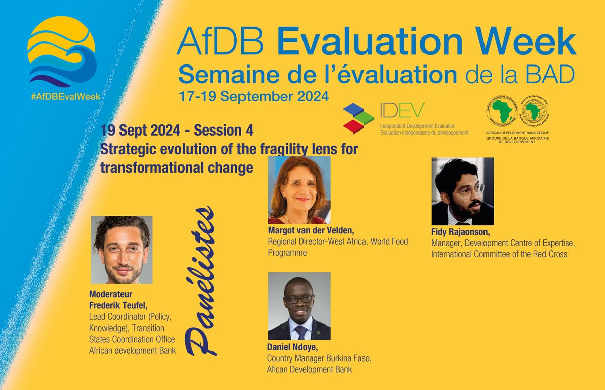 <a href="/evaluationafdb/">IDEV AfDB</a> #AfDBEvalWeek Thurs 19 Sept  09h00 -12h00. Strategic Evolution of the Fragility Lens for Transformational Change. Sign up to participate in the discussion online idev.afdb.org/en/event/afdb-…