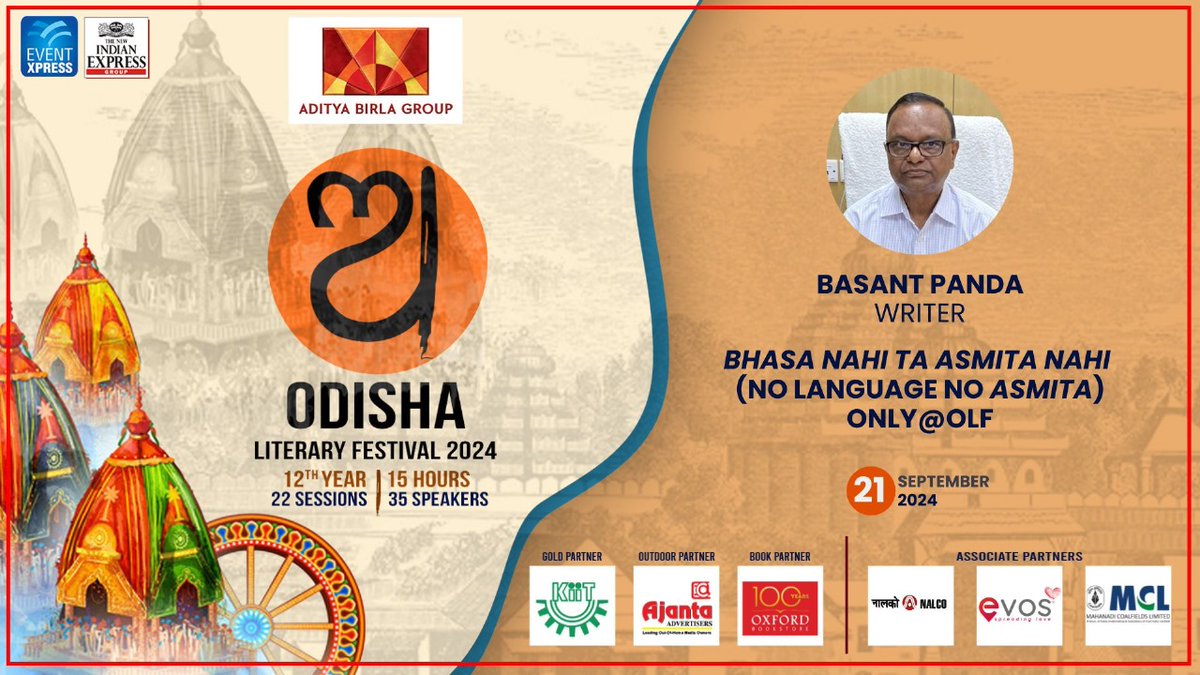 XpressOdisha's tweet photo. Writer #BasantaPanda to talk about ‘No Language No Asmita’ at #OLF24 on Sept 21.
📍 Mayfair Convention, Bhubaneswar | Entry free
Register:
https://t.co/4XfLO6x7fm
@NewIndianXpress @AdityaBirlaGrp @Eventxpress
@PrabhuChawla @santwana99 @KIITUniversity https://t.co/9ct5meqNKA